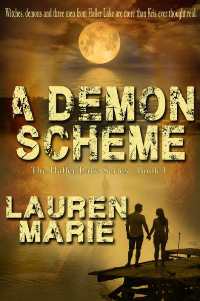 A Demons Scheme (The Haller Lake Series, #1)