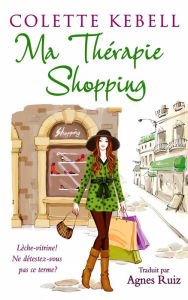 Title: Ma thérapie shopping, Author: Colette Kebell