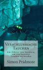 Verschlusssache Tauchen (Buchreihe Tauchen, #2)