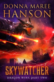 Title: Skywatcher (Dragon Wine), Author: Donna Maree Hanson