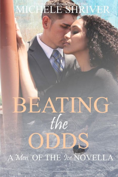Beating the Odds (Men of the Ice, #9)