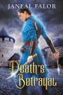 Death's Betrayal (Death's Queen, #2)