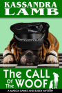 The Call of the Woof (A Marcia Banks and Buddy Mystery, #3)