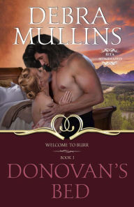 Title: Donovan's Bed (Welcome to Burr, #1), Author: Debra Mullins