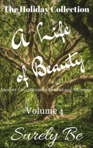 Title: A Life of Beauty, Author: Surely Be