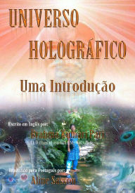Title: Universo Holográfico: Uma Introdução, Author: Brahma Kumari Pari