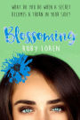 Blossoming (Blooming Series, #4)