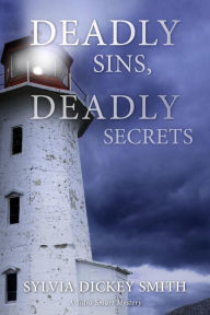 Title: Deadly Sins, Deadly Secrets (A Sidra Smart Mystery, #2), Author: Sylvia Dickey Smith