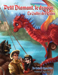 Title: Petit Diamant, le dragon, la Vallée des Rubis, Author: Valerie Pike