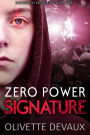 Zero Power Signature (Disorderly Elements Short Stories, #1)