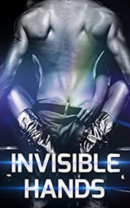 Title: Invisible Hands, Author: Stacy White