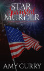 Star Spangled Murder (Mikki Bridgewater Mysteries, #2)