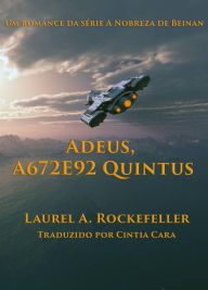 Title: Adeus, A672E92 Quintus, Author: Laurel A. Rockefeller