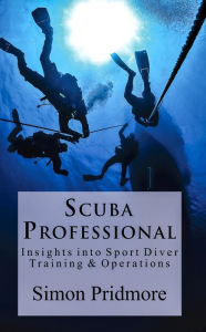 Title: Scuba Professional (The Scuba Series, #4), Author: Simon Pridmore