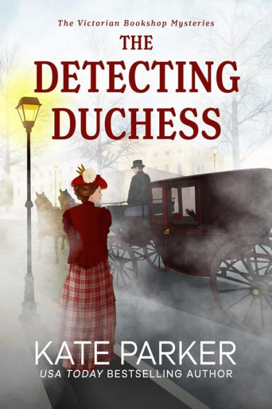 The Detecting Duchess (Victorian Bookshop Mystery Series #5)