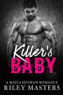 Killer's Baby (A Bad Boy Mafia Romance)