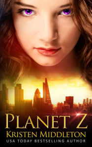 Title: Planet Z, Author: Kristen Middleton