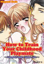 How to Train Your Childhood Playmate -Naughty Share House Life-: Chapter 5