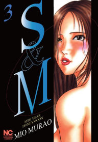 Title: S and M: Volume 3, Author: Mio Murao