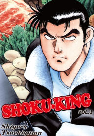Title: SHOKU-KING: Volume 1, Author: Shigeru Tsuchiyama