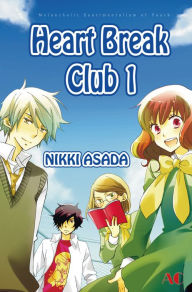 Title: Heart Break Club: Volume 1, Author: Nikki Asada