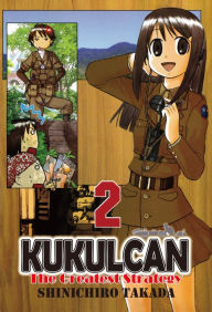 Title: KUKULCAN The Greatest Strategy: Volume 2, Author: Shinichiro Takada