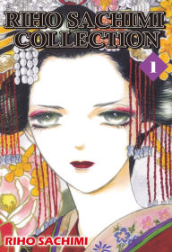 Title: RIHO SACHIMI COLLECTION: Volume 1, Author: Riho Sachimi