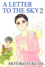A LETTER TO THE SKY: Volume 2