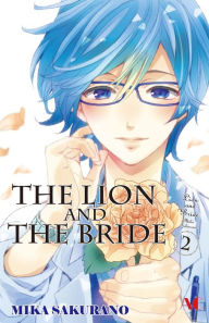 Title: The Lion and the Bride: Volume 2, Author: Mika Sakurano