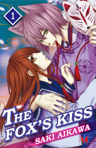Title: THE FOX'S KISS: Volume 1, Author: Saki Aikawa