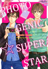 Title: Photogenic Superstar (Yaoi Manga): Volume 1, Author: Masato Inoue