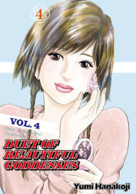 Title: DUET OF BEAUTIFUL GODDESSES: Volume 4, Author: Yumi Hanakoji