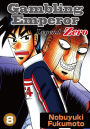 Gambling Emperor Legend Zero: Volume 8