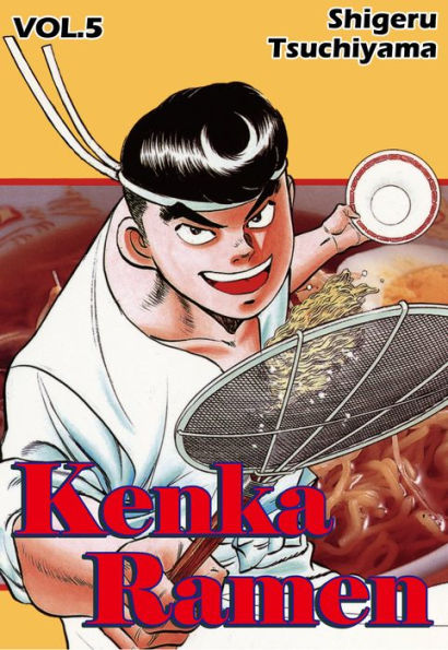 Kenka Ramen, Volume 5