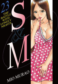 Title: S and M: Volume 23, Author: Mio Murao