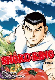 Title: SHOKU-KING: Volume 5, Author: Shigeru Tsuchiyama
