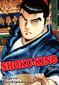 Title: SHOKU-KING: Volume 7, Author: Shigeru Tsuchiyama