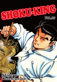 Title: SHOKU-KING: Volume 10, Author: Shigeru Tsuchiyama