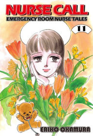 Title: NURSE CALL EMERGENCY ROOM 24 HOURS: Volume 11, Author: Eriko Okamura