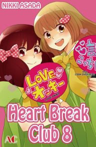 Title: Heart Break Club: Volume 8, Author: Nikki Asada