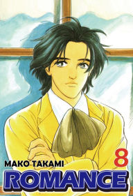 Title: ROMANCE: Volume 8, Author: Mako Takami