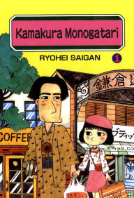 Title: Kamakura Monogatari: Volume 1, Author: RYOHEI SAIGAN