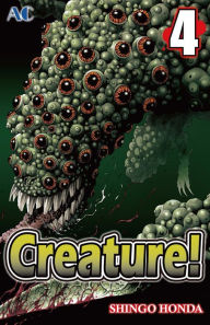 Title: Creature!: Volume 4, Author: Shingo Honda