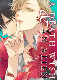 Title: A Death Wish and an Alien (Yaoi Manga): Volume 1, Author: Mihara Okawa