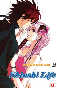 Title: Shinobi Life: Volume 2, Author: Shoko Conami