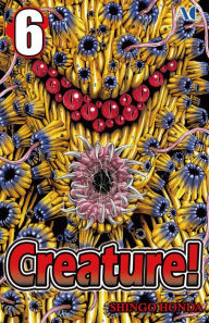 Title: Creature!: Volume 6, Author: Shingo Honda