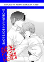 Before My Heart's Broken (Yaoi Manga): Volume 1