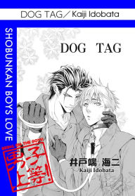 Title: Dog Tag (Yaoi Manga): Volume 1, Author: Kaiji Idobata