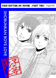 Title: Your Rhythm, My Rhyme (Yaoi Manga): Volume 2, Author: Kii Yugine