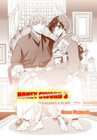 Title: Honey Sword (Yaoi Manga): Volume 3, Author: Wasou Miyakoshi